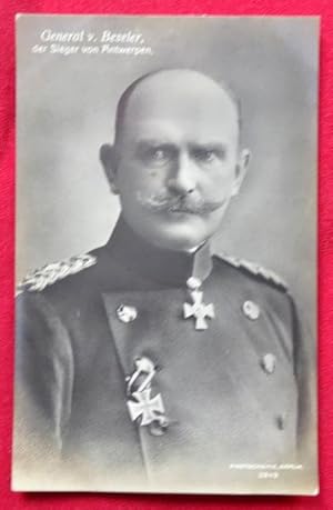 Ansichtskarte. General v. Beseler der Sieger von Antwerpen