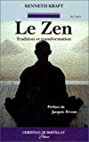 Imagen del vendedor de Le Zen : Tradition Et Transformation a la venta por RECYCLIVRE