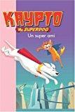 Image du vendeur pour Krypto, The Superdog. Vol. 4. Un Super Ami mis en vente par RECYCLIVRE