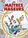 Seller image for Les Matres Nageurs. Vol. 1. Comme Un Poisson Dans L'eau for sale by RECYCLIVRE