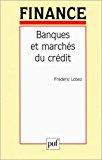 Bild des Verkufers fr Banques Et March Du Crdit zum Verkauf von RECYCLIVRE