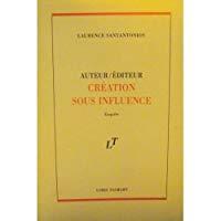 Seller image for Auteur, diteur : Cration Sous Influence for sale by RECYCLIVRE