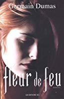 Seller image for Fleur De Feu for sale by RECYCLIVRE