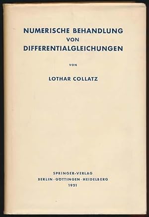 Numerische Behandlung von Differentialgleichungen. Mit 110 Abbildungen und einem Portrait.