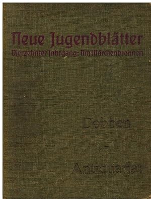 Seller image for Neue Jugendbltter. Jahrbuch fr das deutsche Haus. 1922. Am Mrchenbronnen. for sale by Dobben-Antiquariat Dr. Volker Wendt