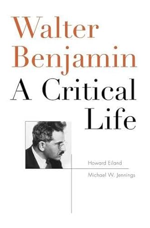 Seller image for Walter Benjamin: A Critical Life for sale by Pali