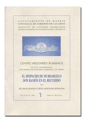 Seller image for El despacho de mi bisabuelo don Ramn [Mesonero Romanos] en el recuerdo. for sale by Librera Berceo (Libros Antiguos)