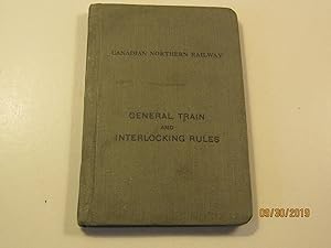 Seller image for GENERAL, TRAIN AND INTERLOCKING RULES for sale by Albion Bookstore