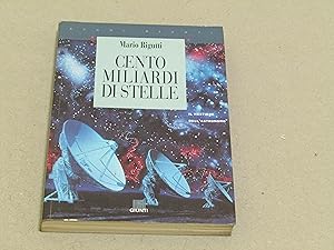 Seller image for Mario Rigutti. Cento miliardi di stelle. Il mestiere dell'astronomo for sale by Amarcord libri