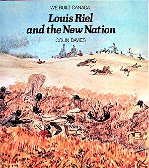 Seller image for Louis Riel and the New Nation for sale by Ken Jackson