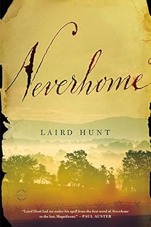 Seller image for Neverhome by Hunt, Laird [Paperback ] for sale by booksXpress