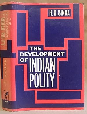 The Development Of Indian Polity