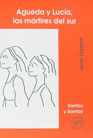 Seller image for Agueda y lucia. las marires del sur for sale by Imosver