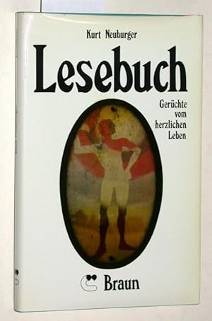 Imagen del vendedor de Lesebuch : Gerchte vom herzlichen Leben. a la venta por Versandantiquariat Kerstin Daras