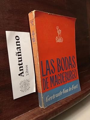 Imagen del vendedor de Las bodas de Magdeburgo a la venta por Libros Antuano