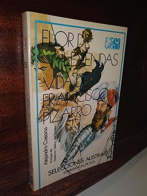 Imagen del vendedor de Flor de leyendas Vida de Francisco Pizarro a la venta por Libros Antuñano