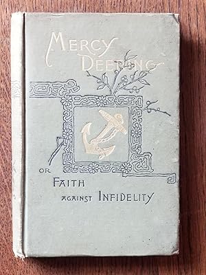 Seller image for Mercy Deering; or Faith Against Infidelity for sale by Uncharted Books