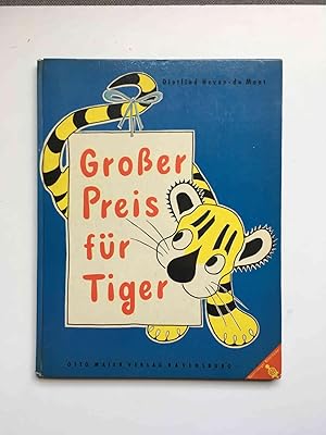 Ich Tiger (Deckeltitel: Großer Preis für Tiger).