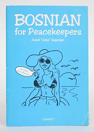 Seller image for Bosnian for Peacekeepers for sale by Minotavros Books,    ABAC    ILAB
