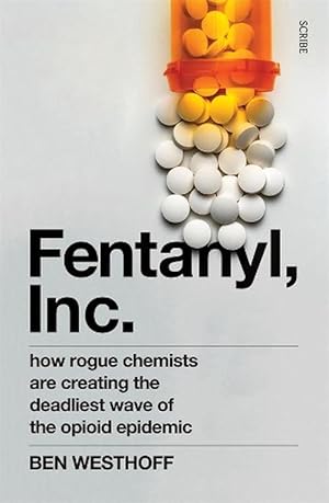 Imagen del vendedor de Fentanyl, Inc. (Paperback) a la venta por Grand Eagle Retail