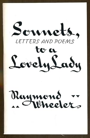 Immagine del venditore per Sonnets, Letters and Poems to a Lovely Lady venduto da Dearly Departed Books