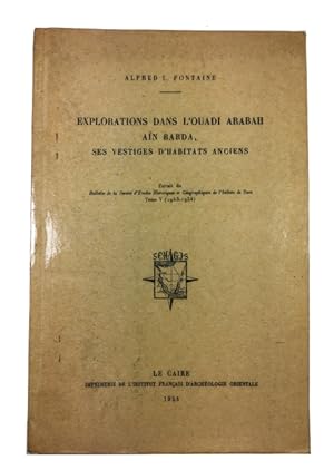 Explorations dans L'Ouadi Arabah Ain Barda, Ses Vestiges d'Habitats Anciens