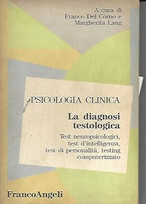 Imagen del vendedor de Psicologia clinica: La diagnosi testologica a la venta por Messinissa libri