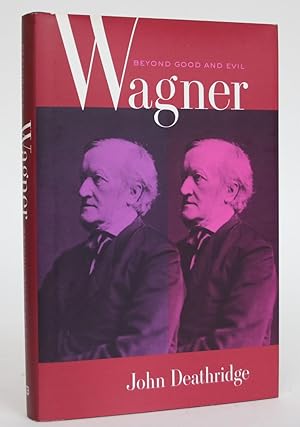 Image du vendeur pour Wagner Beyond Good and Evil mis en vente par Minotavros Books,    ABAC    ILAB