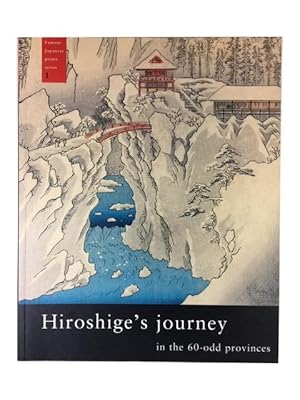 Bild des Verkufers fr Hiroshige's Journey in the 60-Odd Provinces zum Verkauf von McBlain Books, ABAA