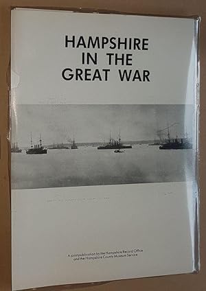 Bild des Verkufers fr Hampshire in the Great War zum Verkauf von Nigel Smith Books