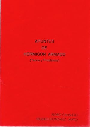 Imagen del vendedor de APUNTES DE HORMIGN ARMADO (TEORA Y PROBLEMAS) a la venta por Librera Dilogo