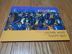 I See the Rhythm (Coretta Scott King Illustrator Award Winner)