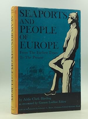 Image du vendeur pour SEAPORTS AND PEOPLE OF EUROPE mis en vente par Kubik Fine Books Ltd., ABAA