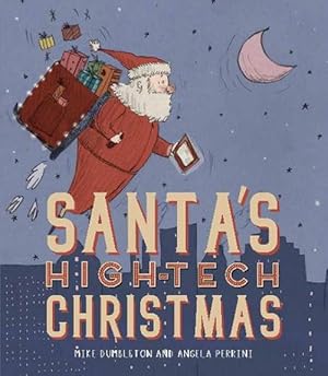 Bild des Verkufers fr Santa's High-Tech Christmas (Paperback) zum Verkauf von Grand Eagle Retail