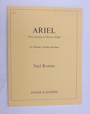 Seller image for Ned Rorem: Ariel, Five poems of Sylvia Plath for Soprano, Clarinet and Piano for sale by Ethan Daniel Books