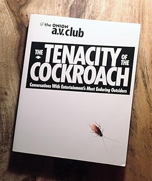 Seller image for THE TENACITY OF THE COCKROACH : Conversations with Entertainment's Most Enduring Outsiders for sale by 100POCKETS