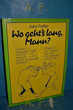 Seller image for Wo geht's lang, Mann?. [Dt. Texte von Eberhard Naumann] for sale by Antiquarische Fundgrube e.U.