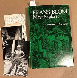 Frans Blom Maya Explorer (inscribed and with supplemental letters)