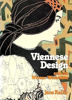 Imagen del vendedor de Viennese Design and the Wiener Werkstatte a la venta por LEFT COAST BOOKS