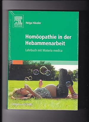 Seller image for Helga Häusler, Homöopathie in der Hebammenarbeit - Lehrbuch mit Materia medica for sale by sonntago DE