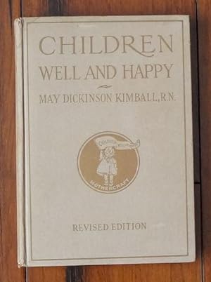 Children Well and Happy. Revised edition