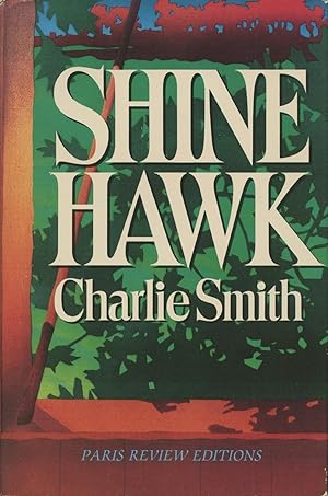 Seller image for Shine Hawk for sale by Kenneth A. Himber