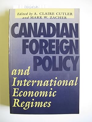 Bild des Verkufers fr Canadian Foreign Policy and International Economic Regimes zum Verkauf von The People's Co-op Bookstore