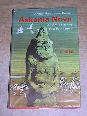 Askania-Nova: Animal Paradise in Russia - Adventure of the Falz-Fein family