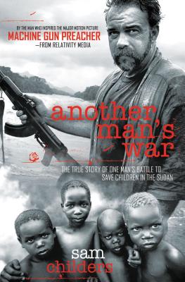 Immagine del venditore per Another Man's War: The True Story of One Man's Battle to Save Children in the Sudan (Paperback or Softback) venduto da BargainBookStores