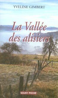 Image du vendeur pour La valle des alisiers mis en vente par Chapitre.com : livres et presse ancienne