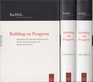 Building on Progress: Expanding the Research Infrastructure for the Social, Economic, and Behavio...