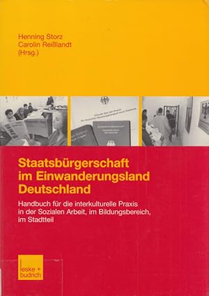 Staatsbürgerschaft im Einwanderungsland Deutschland: Handbuch für die interkulturelle Praxis in d...