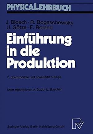 Immagine del venditore per Einfhrung in die Produktion (Physica-Lehrbuch) venduto da Eichhorn GmbH