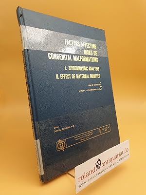 Seller image for Factors affecting risks of congenital malformations: Reports from the collaborative perinatal project (Birth defects original article series Vol. XI, No. 10)) for sale by Roland Antiquariat UG haftungsbeschrnkt